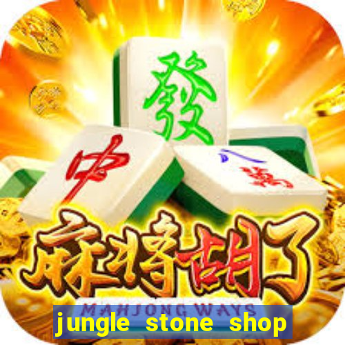 jungle stone shop reclame aqui